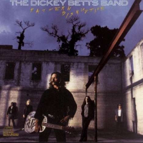 Dickey Betts: Pattern Disruptive, CD