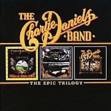 Charlie Daniels: The Epic Trilogy, 2 CDs