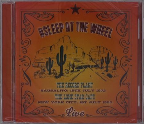 Asleep At The Wheel: Live: Sausalito 1973 / New York 1980, 2 CDs