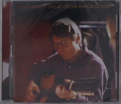 John Denver: Live At Cedar Rapids 12/10/87, 2 CDs