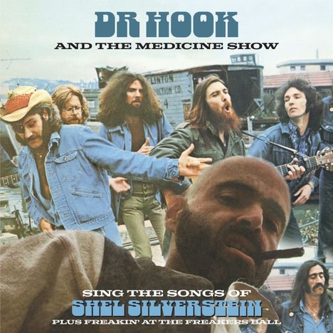 Dr. Hook and the Medicine Show singen Shel Silverstein. Mehrere Männer mit langen Haaren und Bärten in entspannter Pose.