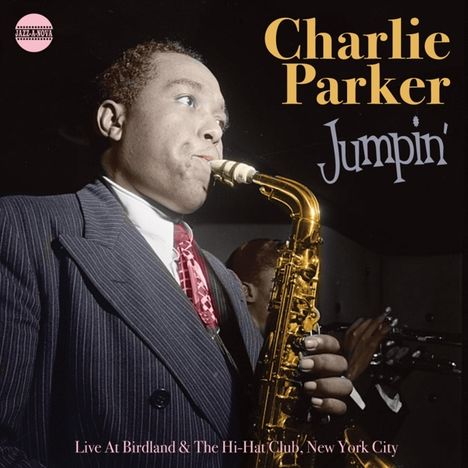 Charlie Parker (1920-1955): Jumpin': Live At Birdland & Hi Hat Club New York City, CD