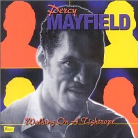 Percy Mayfield (1920-1984): Walking On A Tightrope, CD