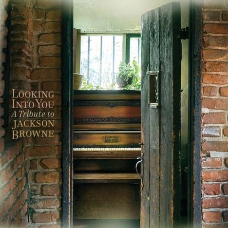Looking Into You: A Tribute To Jackson Browne, 2 CDs