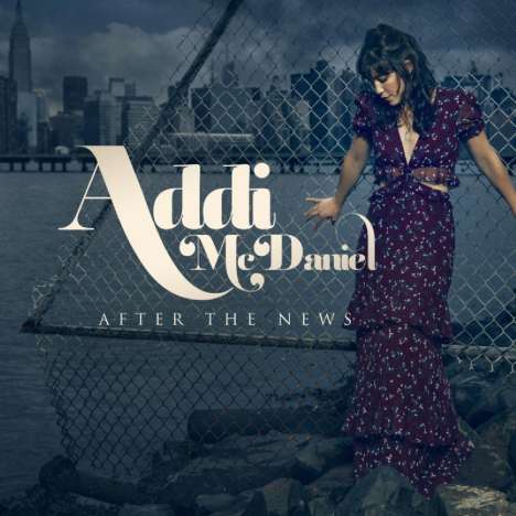 Addi McDaniel: After The News, CD