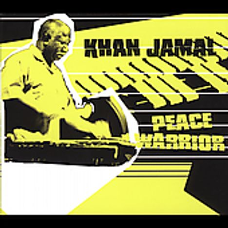 Khan Jamal (1946-2022): Peace Warrior, CD