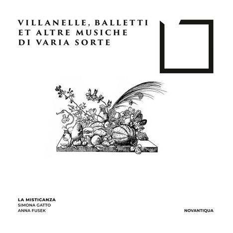 Villanelle, Balletti et altre Musiche di varia Sorte, CD