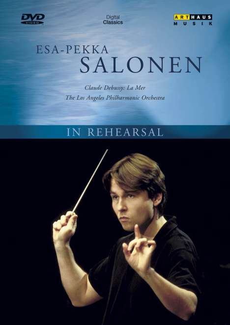 Esa-Pekka Salonen in Rehearsal, DVD