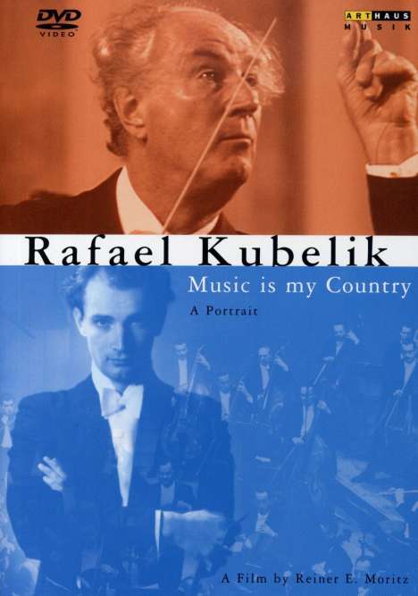 Rafael Kubelik - Music is my Country (A Portrait), DVD