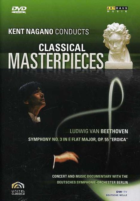 Kent Nagano dirigiert Monumente der Klassik, DVD