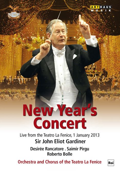 Neujahrskonzert 2013 (Teatro la Fenice) mit John Eliot Gardiner, DVD