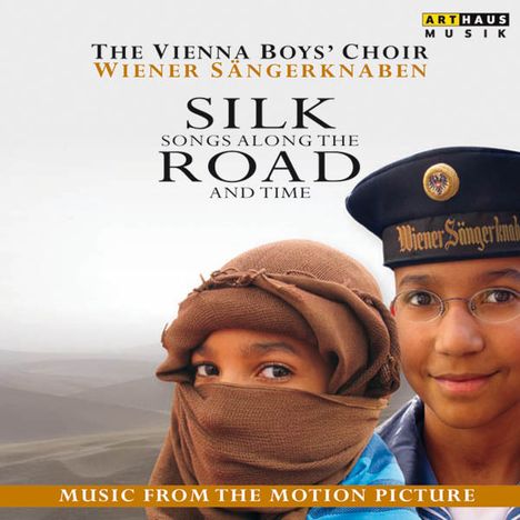 Wiener Sängerknaben - Songs along the Silk Road, CD