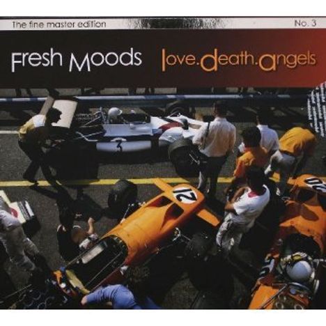 Fresh Moods: Love, Death, Angels (Limited &amp; Numbered Edition), CD