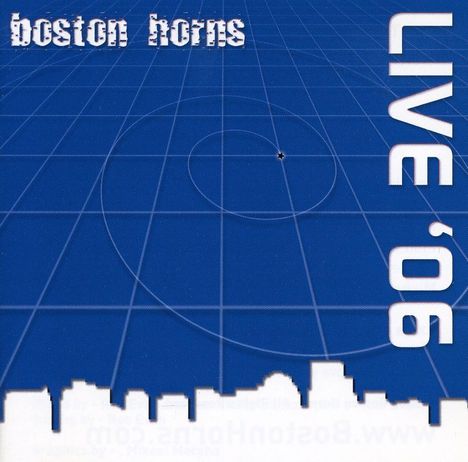 Boston Horns: Live '06, CD