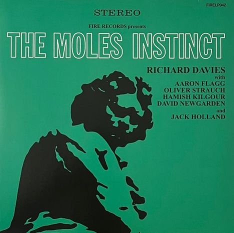 „THE MOLES INSTINCT“ in großen Buchstaben, Künstlernamen daneben. Silhouette einer Person vor grünem Hintergrund.