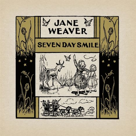 "JANE WEAVER," "SEVEN DAY SMILE," Illustration: Kinder, Ziege, Vögel, Postkutsche, Pflanzen und Sterne in Art Nouveau-Stil.