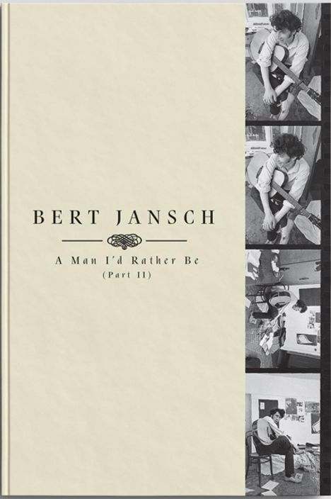 Bert Jansch: A Man I'd Rather Be (Part 2), 4 LPs