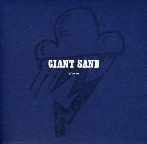 Giant Sand: Storm (25th Anniversary Edition), CD