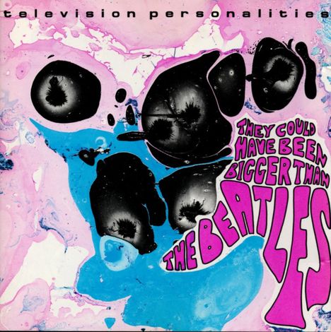 Television Personalities (TV Personalities): They Could Have Been Bigger Than The Beatles (Limited-Edition) (Black/White Marbled Vinyl), LP