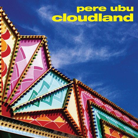 Pere Ubu: Cloudland, LP