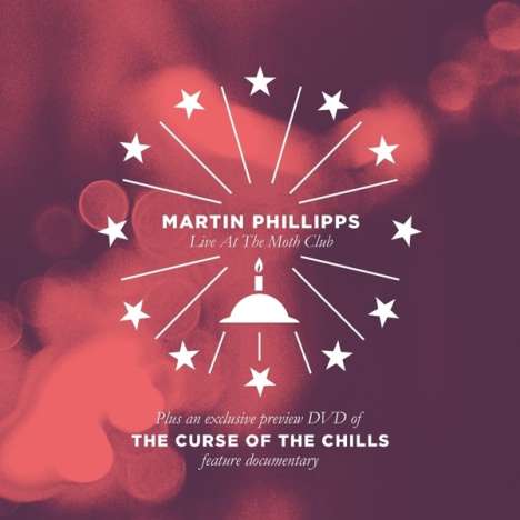 Martin Phillips &amp; The Chills: Live At The Moth Club / The Curse Of The Chills: Live 2015, 1 CD und 1 DVD