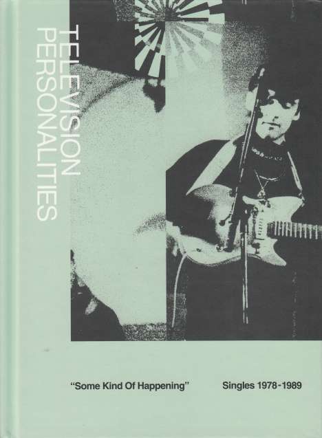 Television Personalities (TV Personalities): Some Kind Of Happening: Singles 1978 - 1989, 2 CDs