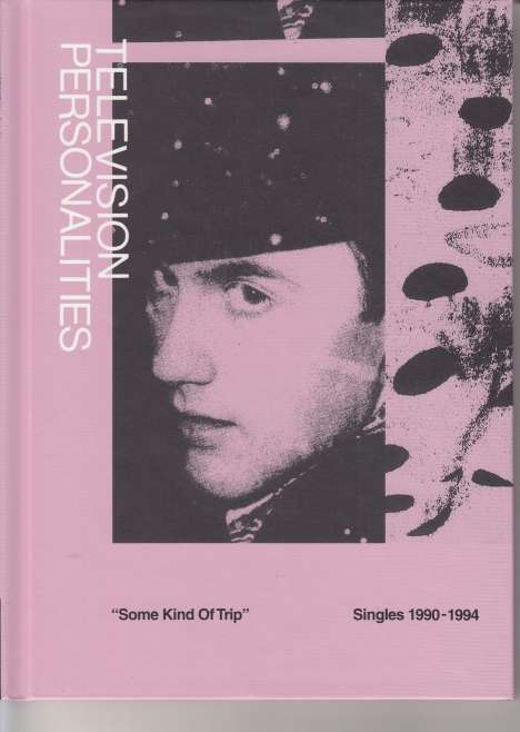 Television Personalities (TV Personalities): Some Kind Of Trip: Singles 1990 - 1994, 2 CDs