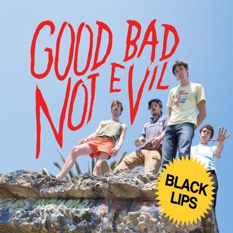 Black Lips: Good Bad Not Evil (Deluxe Edition), CD