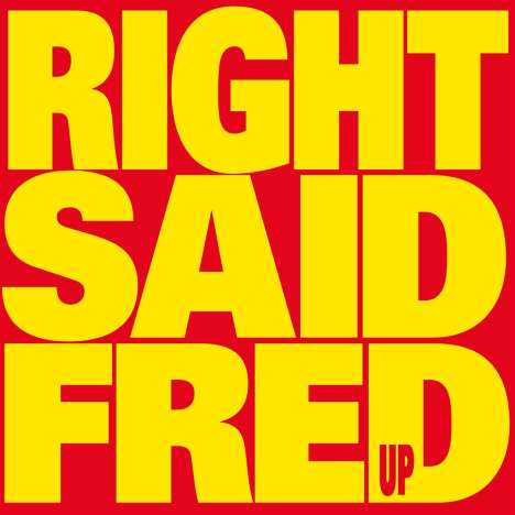Right Said Fred: Up (2023 Reissue), LP