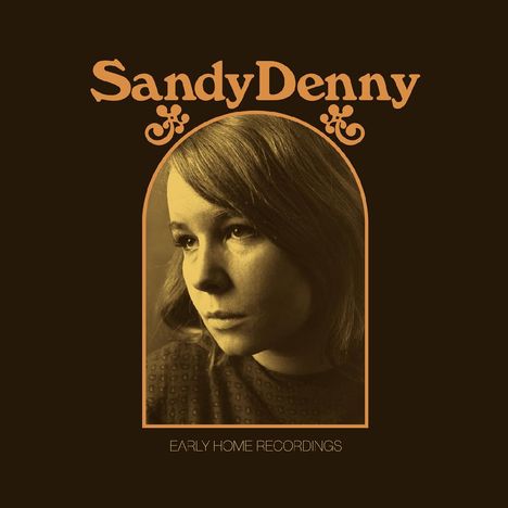 Sandy Denny: Early Home Recordings, 2 CDs