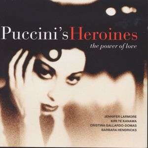 Puccini's Heroines - The Power of Love, CD