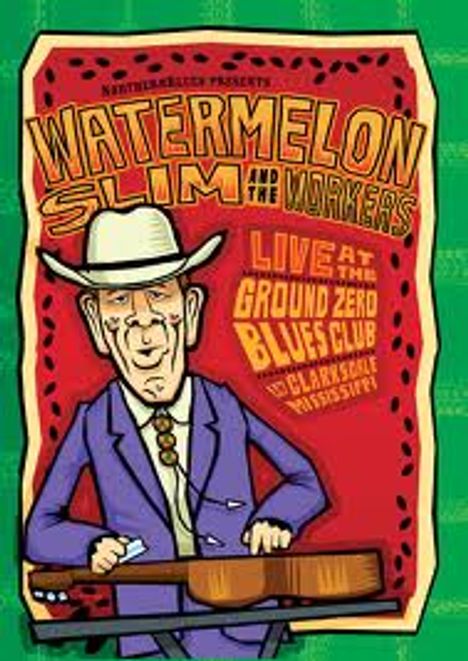 Watermelon Slim: Live At The Ground Zero Blues Club 2007, DVD