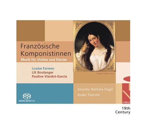 Werke französischer Komponistinnen für Violine &amp; Klavier, Super Audio CD