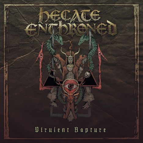 Hecate Enthroned: Virulent Rapture (Limited Edition) (Burnt Orange Vinyl), LP