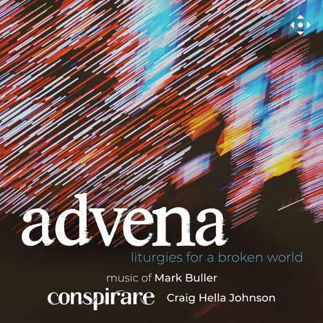 Mark Buller (geb. 1986): Adventa - Liturgies for a broken World, CD
