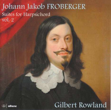 Johann Jacob Froberger (1616-1667): Cembalosuiten Vol.2, 2 CDs