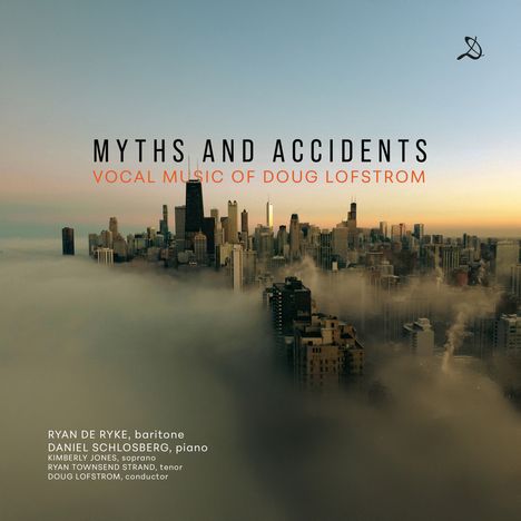 Doug Lofstrom (geb. 1949): Chorwerke - Myths and Accidents", CD