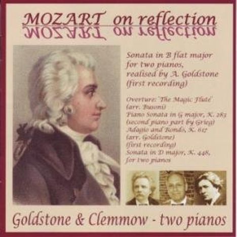 Goldstone &amp; Clemmow - Mozart on Reflection (Mozart auf 2 Klavieren), CD