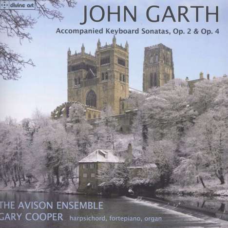 John Garth (1722-1810): Sonaten für Tasteninstrumente &amp; Bc op.2 Nr.1-6 &amp; op.4 Nr.1-6, 2 CDs