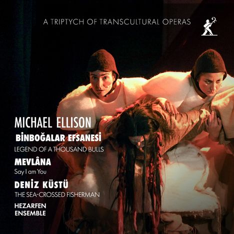 Texte: Michael Ellison, Binboğalar Efsanesi, Mevlâna, Deniz Küstü, Hezarfen Ensemble. Drei kostümierte Personen in Szene.