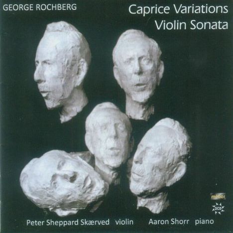 George Rochberg (1918-2005): Sonate für Violine &amp; Klavier, CD