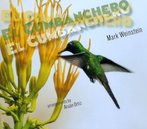 Mark Weinstein: El Cumbanchero, CD