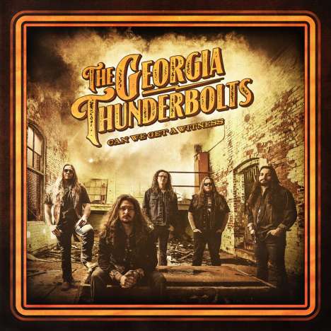 The Georgia Thunderbolts: Can We Get A Witness, CD