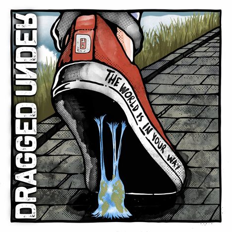 Dragged Under: The World Is In Your Way (Deluxe Edition), CD