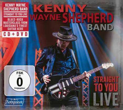 Kenny Wayne Shepherd: Straight To You: Live, 1 CD und 1 DVD