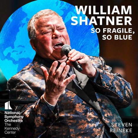 The National Symphony Orchestra &amp; William Shatner - So fragile, so blue, Super Audio CD