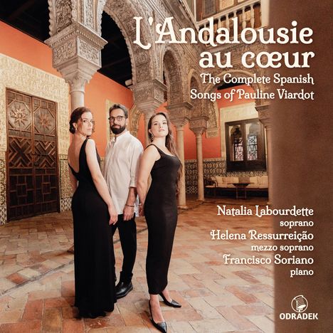 Pauline Viardot-Garcia (1821-1910): Sämtliche spanische Lieder "L'Andalousie au coeur", CD