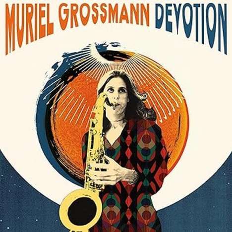 Muriel Grossmann (geb. 1971): Devotion, 2 CDs