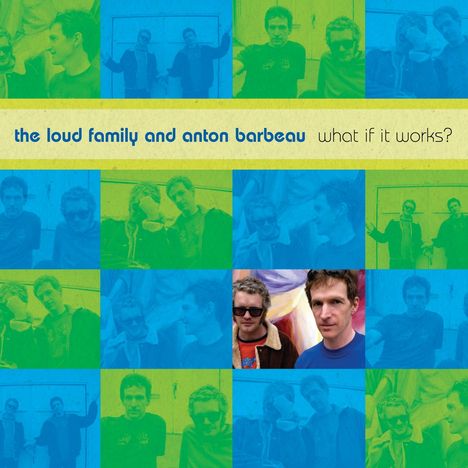 The Loud Family And Anton Barbeau: What If It Works?, CD