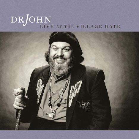Text oben: "DR JOHN LIVE AT THE VILLAGE GATE". Ein Mann mit Bart, Hut und Stock lächelt.